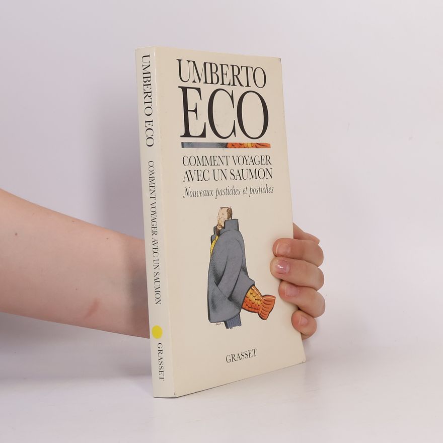 Umberto Eco Comment voyager avec un saumon