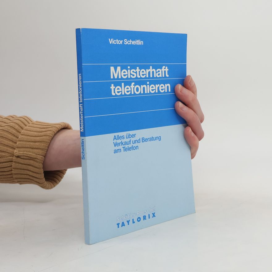 Victor Scheitlin Meisterhaft telefonieren