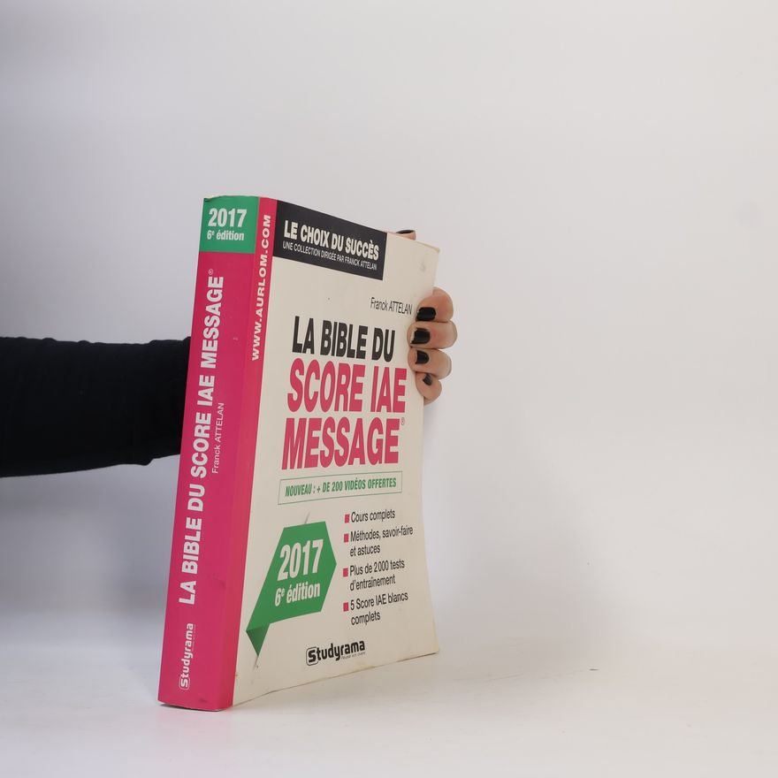 Franck Attelan La Bible du Score IAE Message