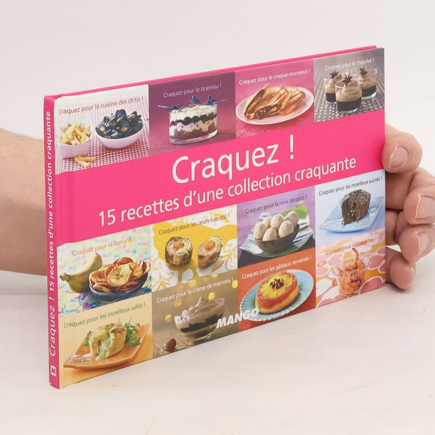 COLLECTIF. Collection Craquante: Craquez !