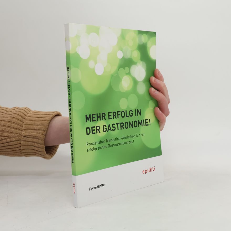 Eaven Stoller Mehr erfolg in der Gastronomie!