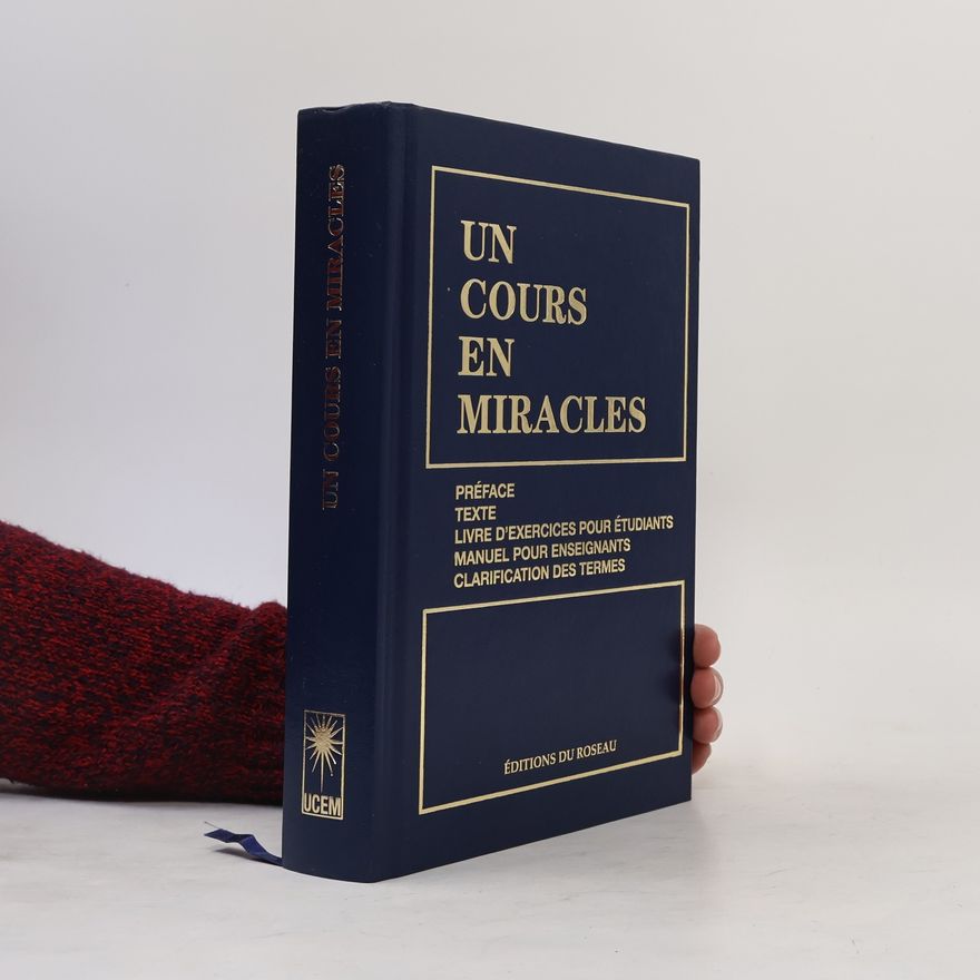 Denis Ouellet Un cours en miracles