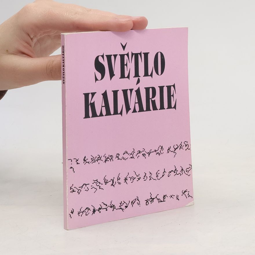 František Xaver Juránek Světlo kalvárie
