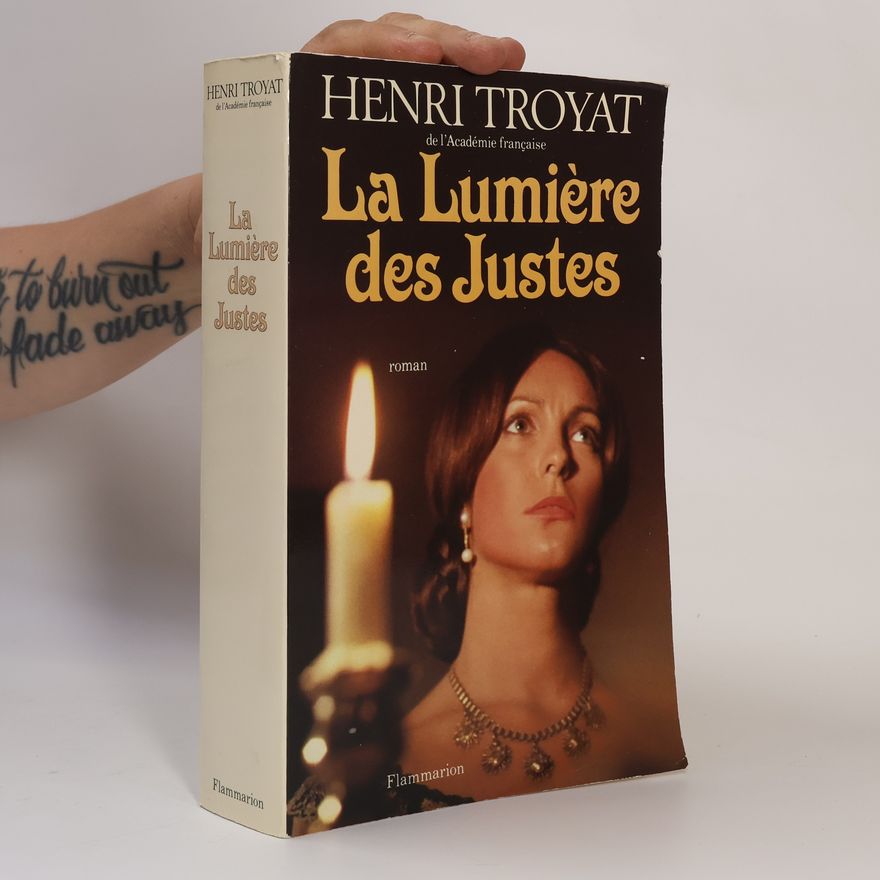 Henri Troyat La Lumière des justes