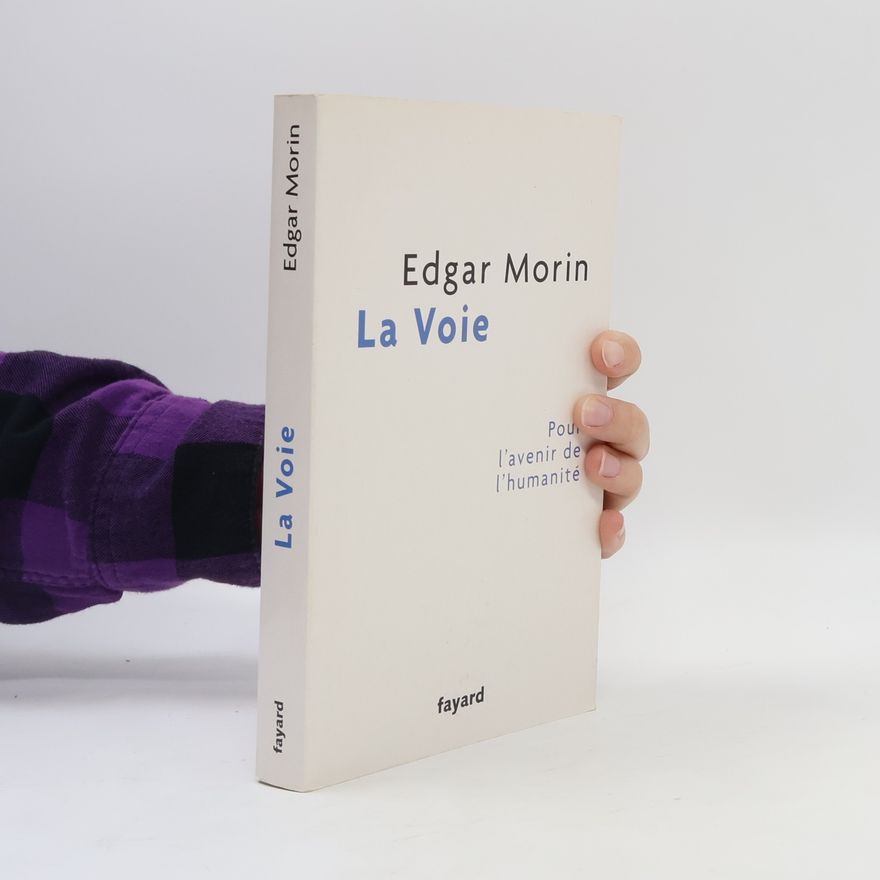 Edgar Morin La voie