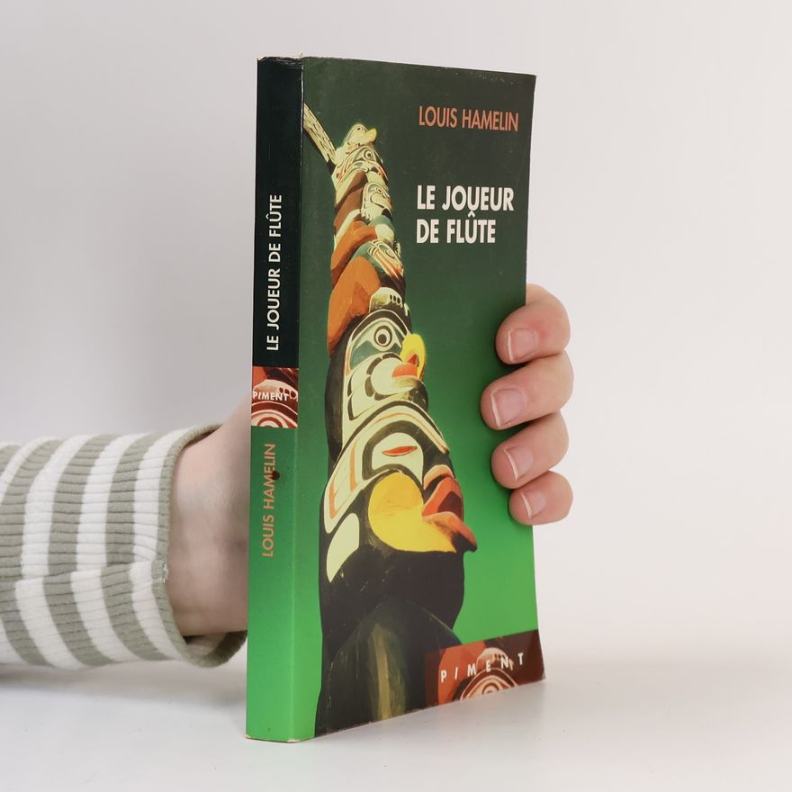 Louis Hamelin Le Joueur de flûte