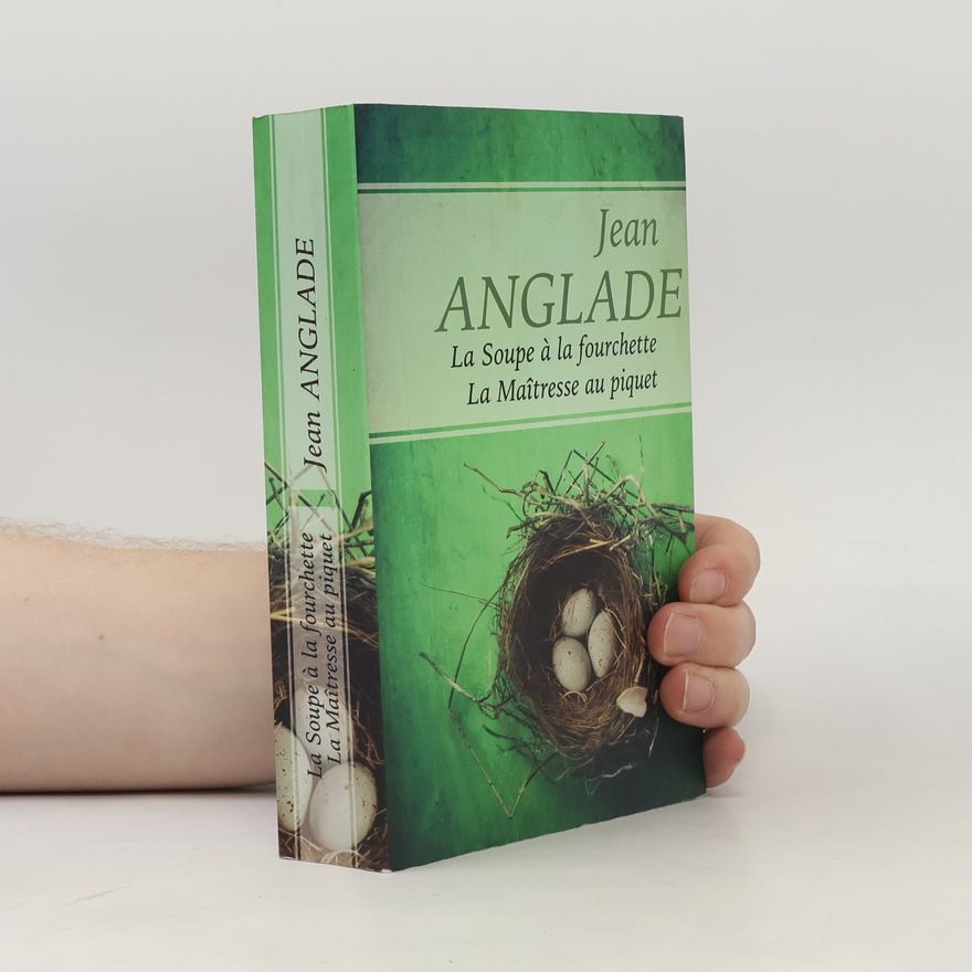 Jean Anglade La soupe à la fourchette