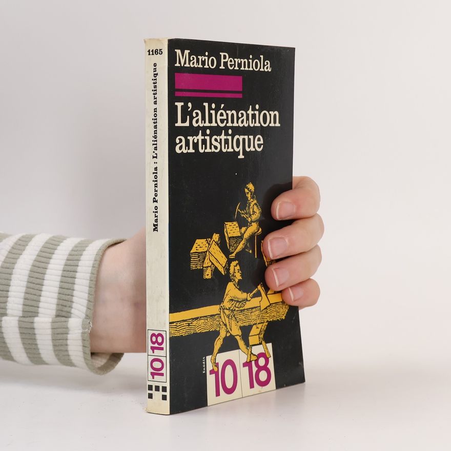 Mario Perniola L'aliénation artistique