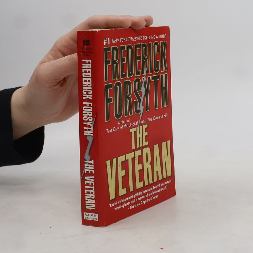 Frederick Forsyth The Veteran