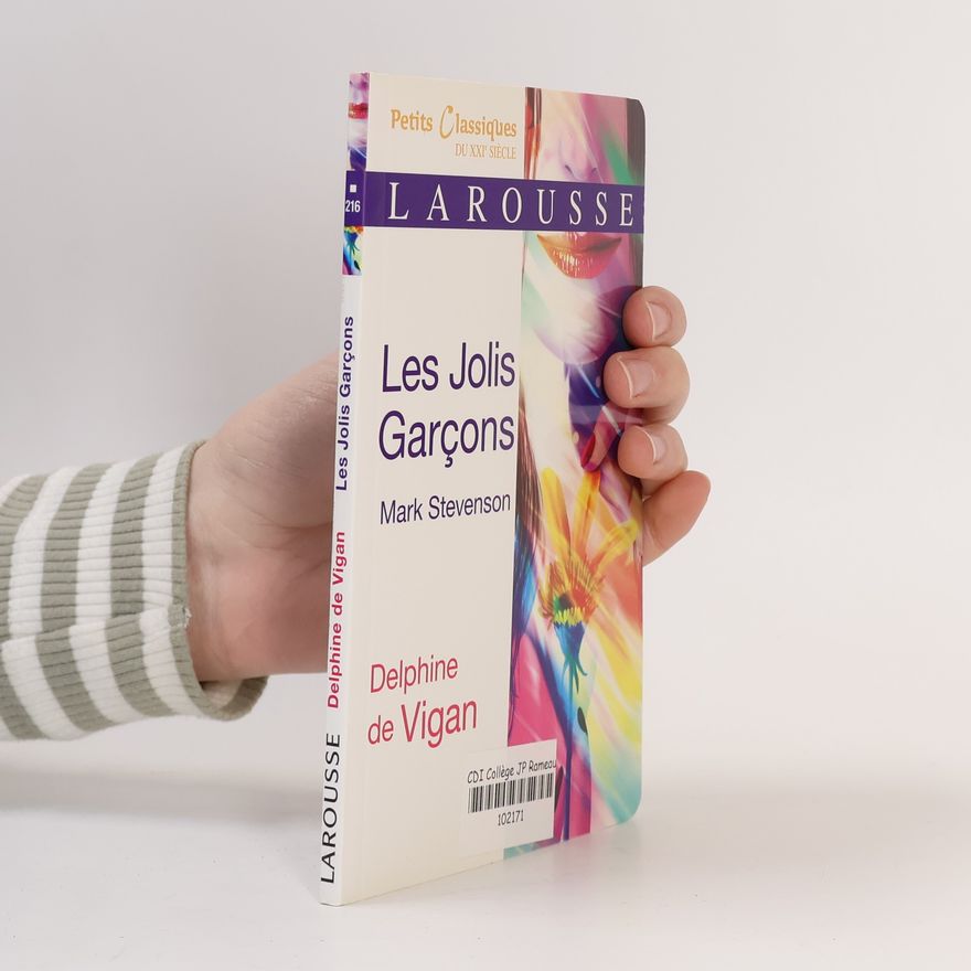 Delphine de Vigan Les jolis garçons