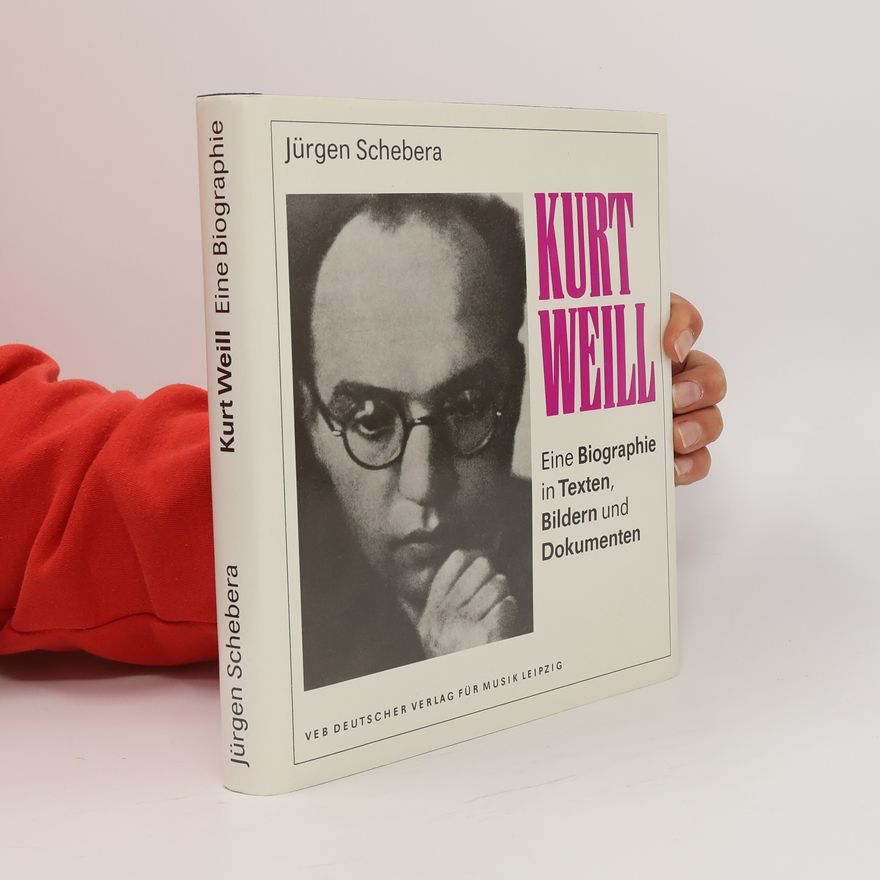 Jürgen Schebera Kurt Weill