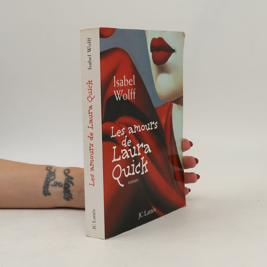 Isabel Wolff Les amours de Laura Quick