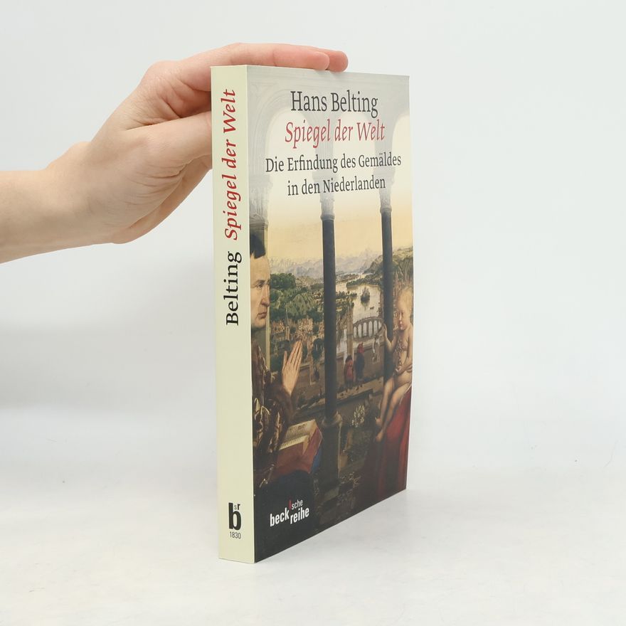 Hans Belting Spiegel der Welt
