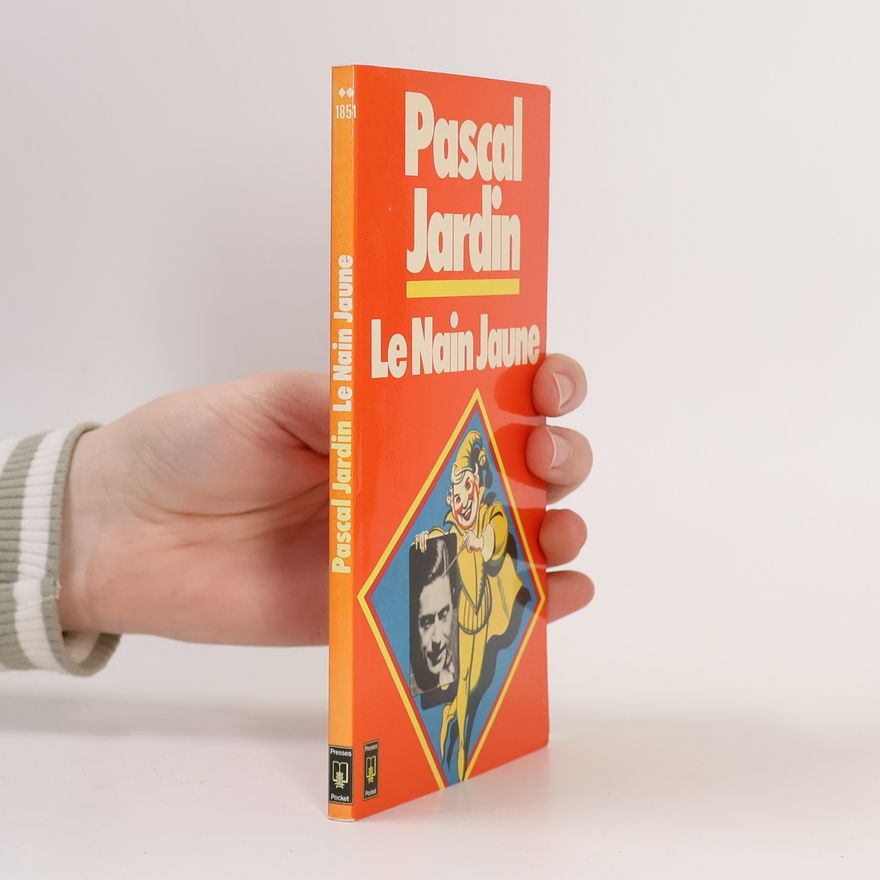 Pascal Jardin Presses Pocket - 1851: Le nain jaune