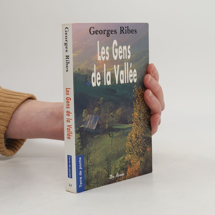 Georges Ribes Les Gens de la Vallée