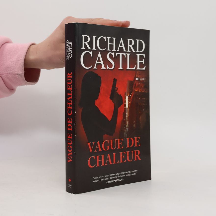 Richard Castle Vague de chaleur