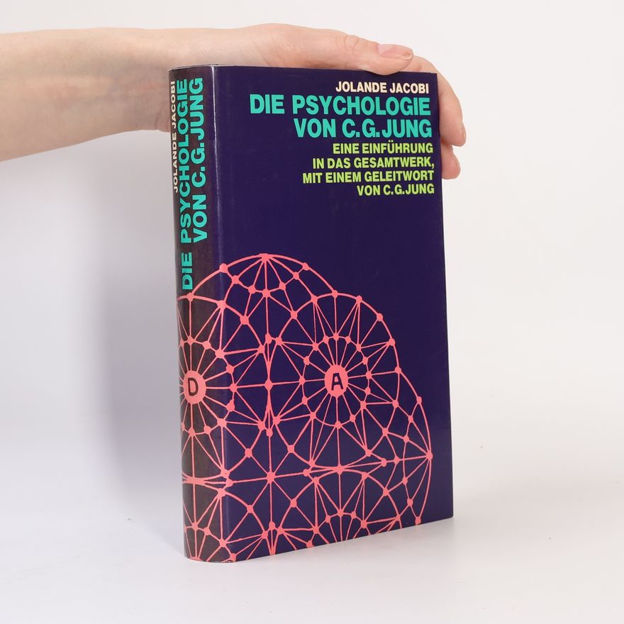 Jacobi Jolande Die Psychologie von C. G. Jung