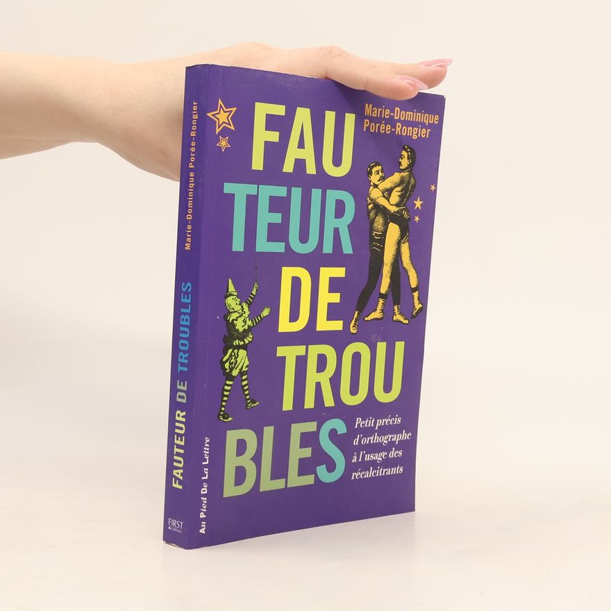 Marie Dominique Porée Rongier Fauteur de troubles