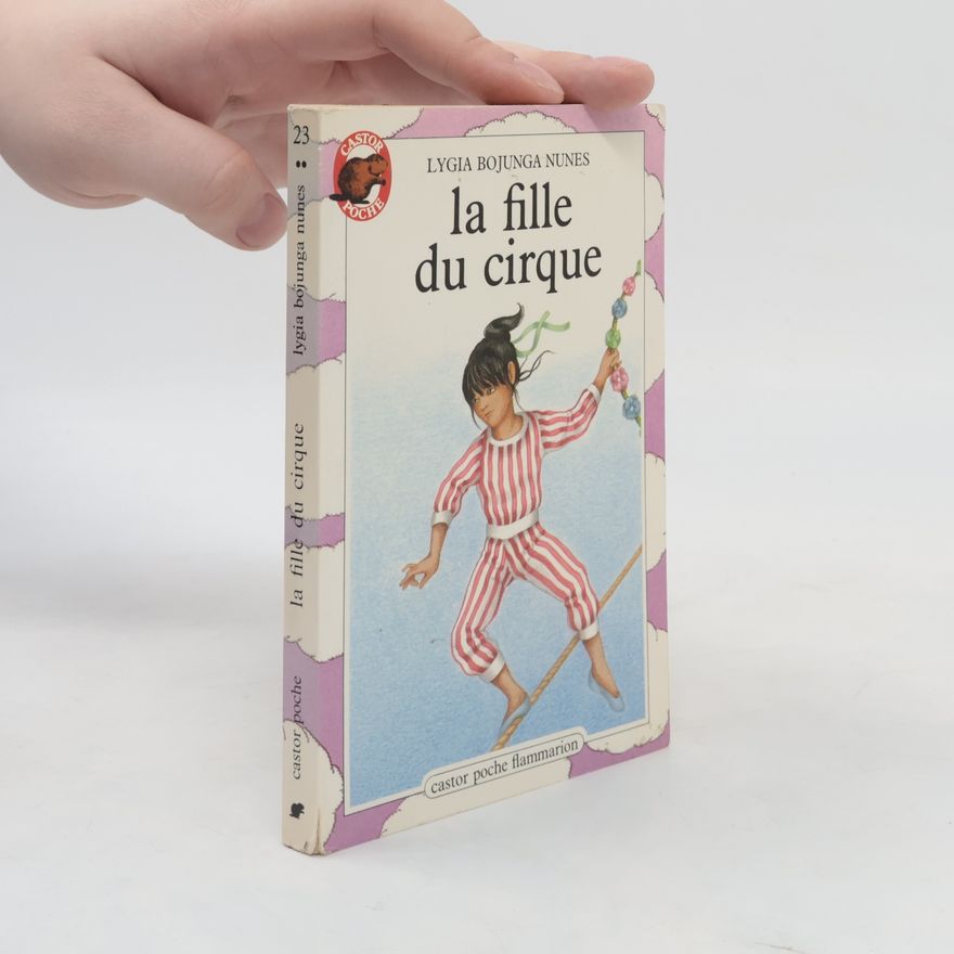 Lygia Bojunga Nunes Castor Poche - 23: La Fille du cirque