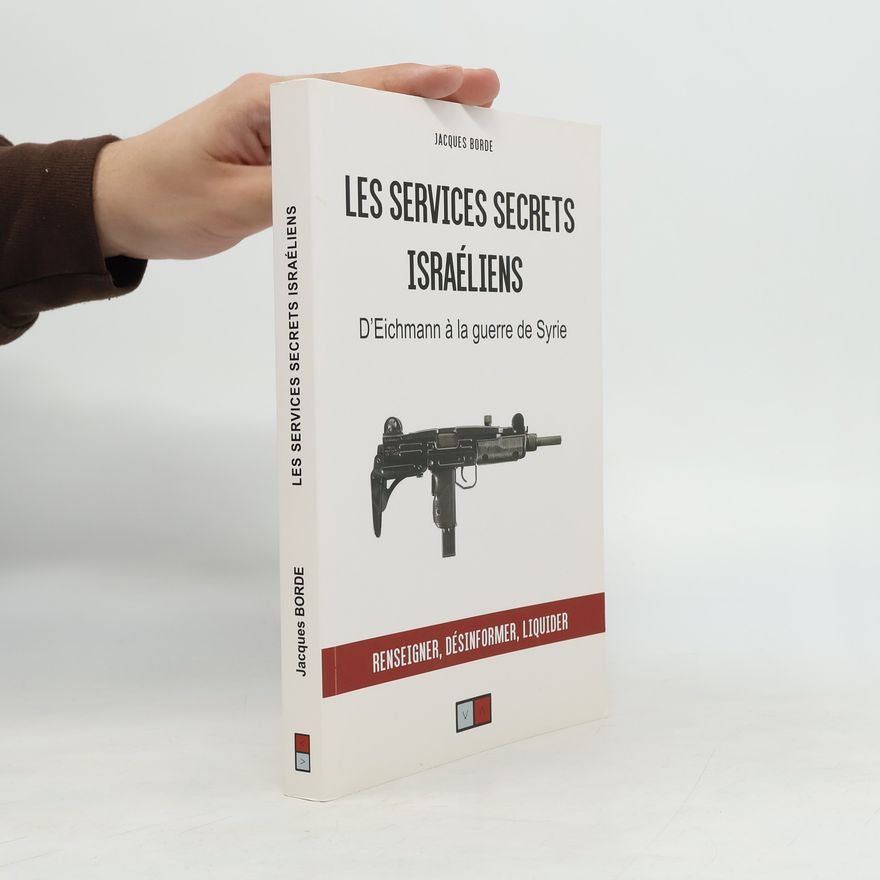 Jacques Borde Les services secrets israéliens