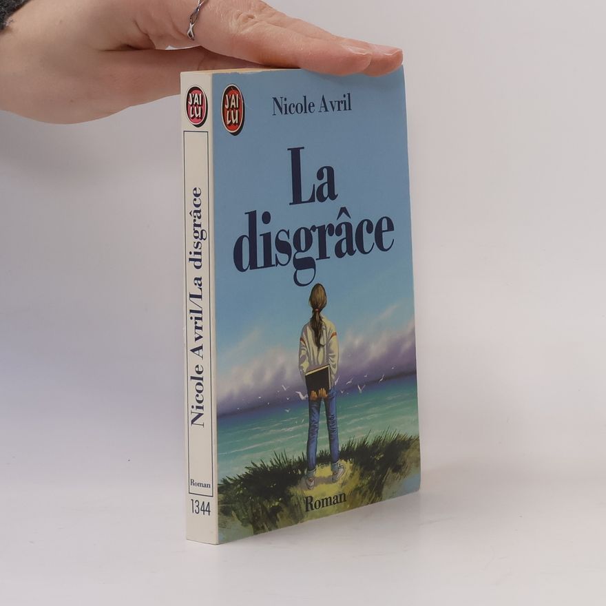 Nicole Avril La disgrâce