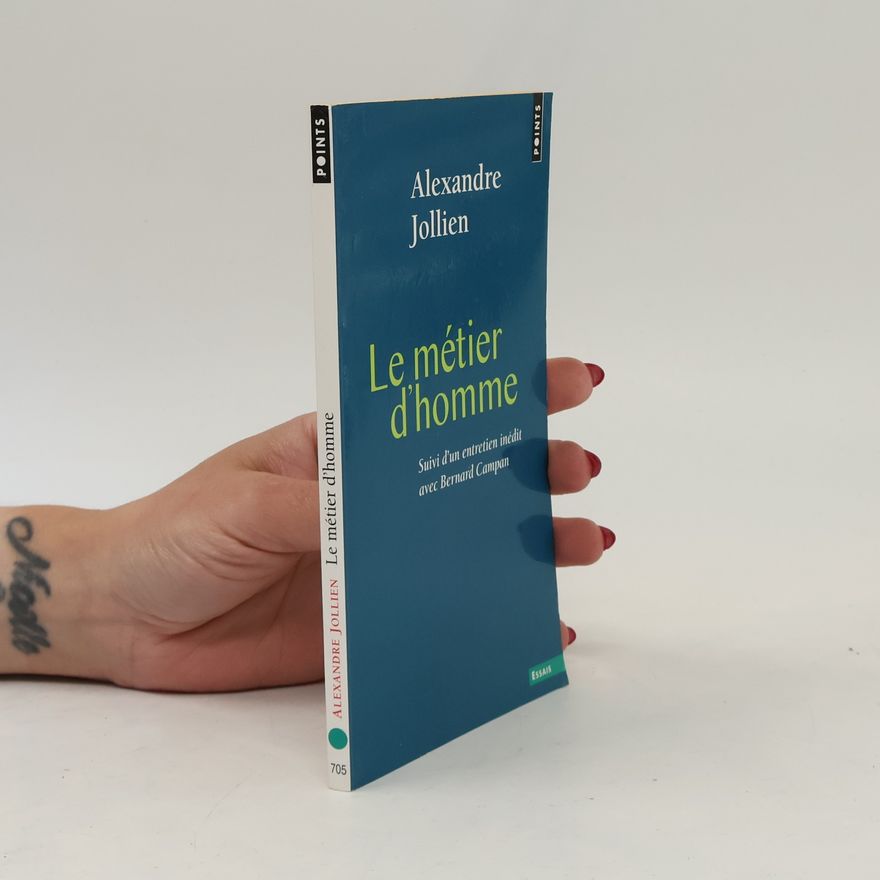 Alexandre Jollien Le métier d'homme