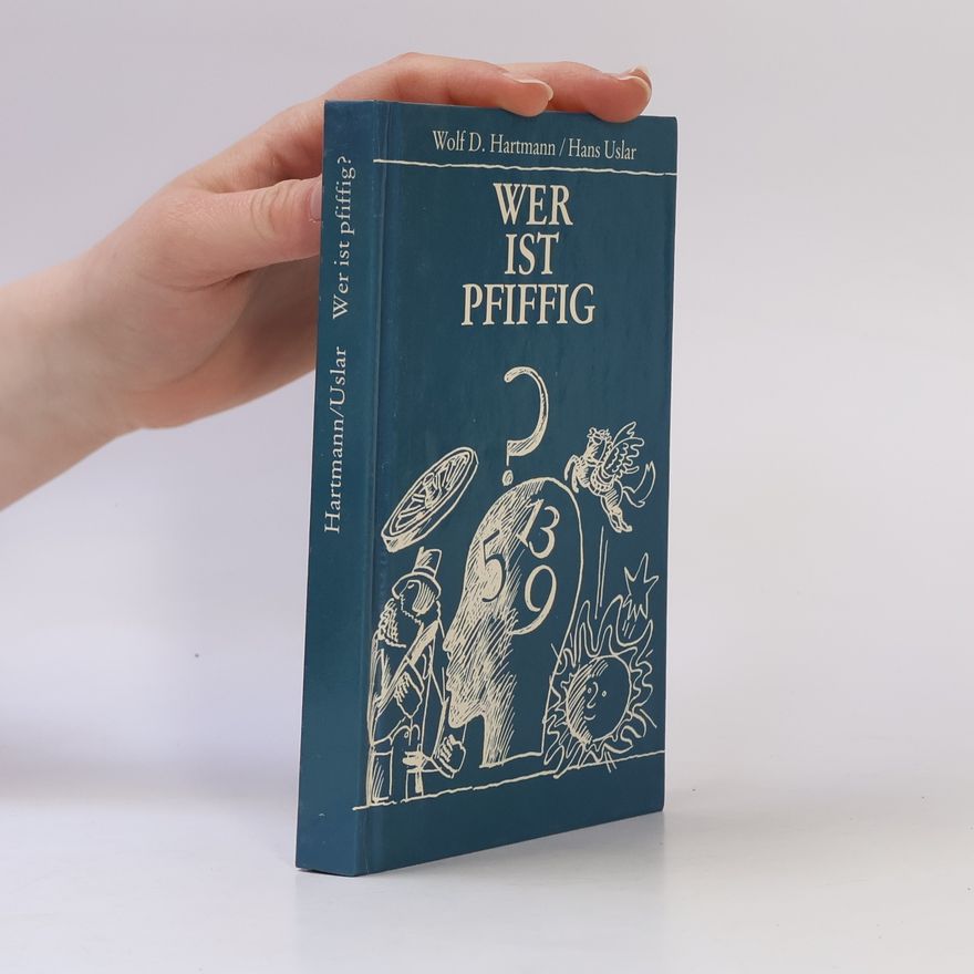 Wolf-Dietrich Hartmann Wer ist pfiffig?