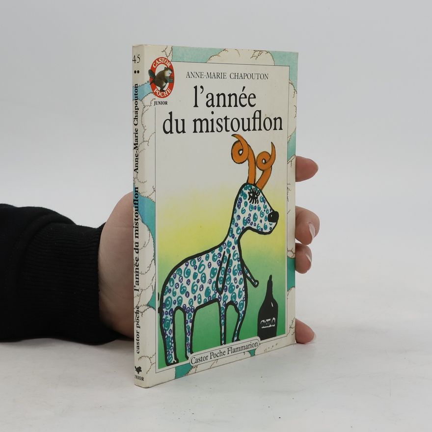Anne-Marie Chapouton Castor Poche Junior - 45: L'Année du Mistouflon