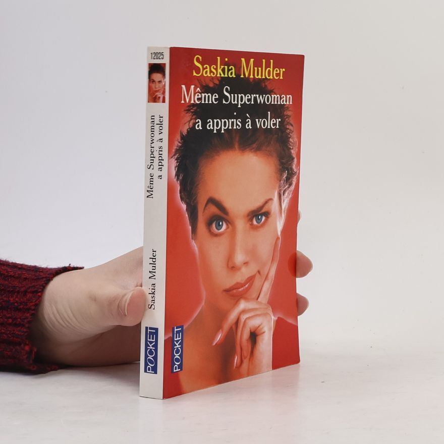Saskia Mulder POCKET: Même Superwoman a appris à voler