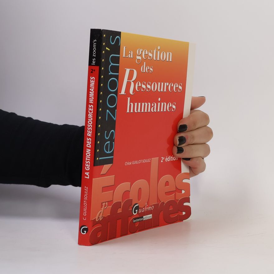 Chloé Guillot-Soulez Les zoom's: La gestion des ressources humaines - 2e édition