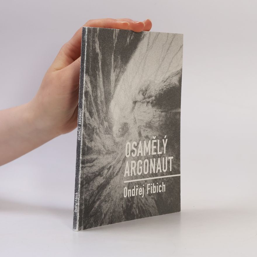 Ondřej Fibich Osamělý argonaut