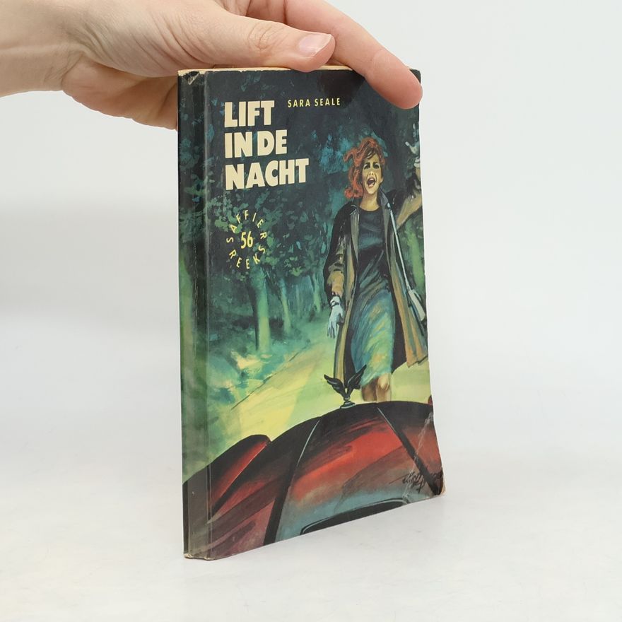 Sara Seale Lift in de nacht