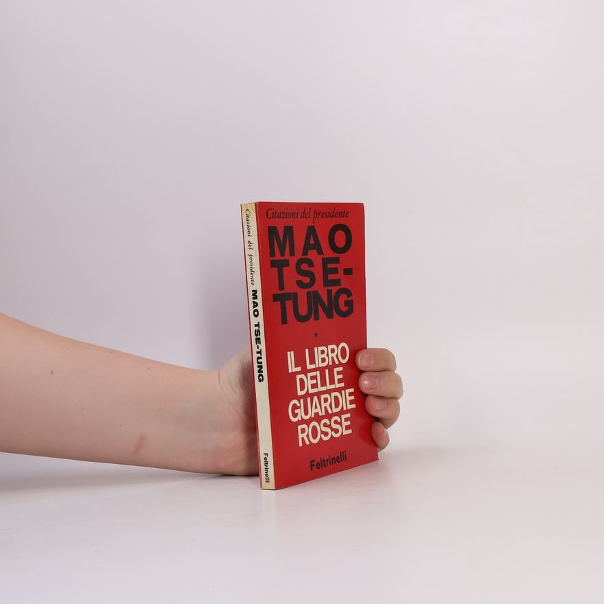 Tse-tung Mao Il libro delle guardie rosse