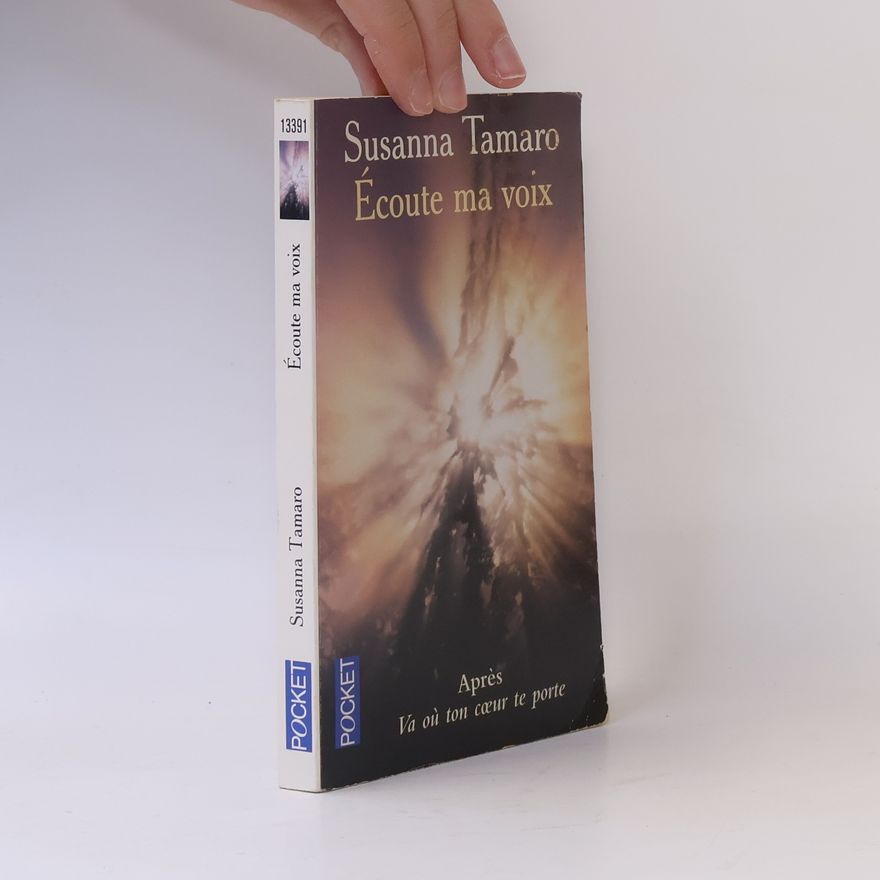 Susanna Tamaro Écoute ma voix