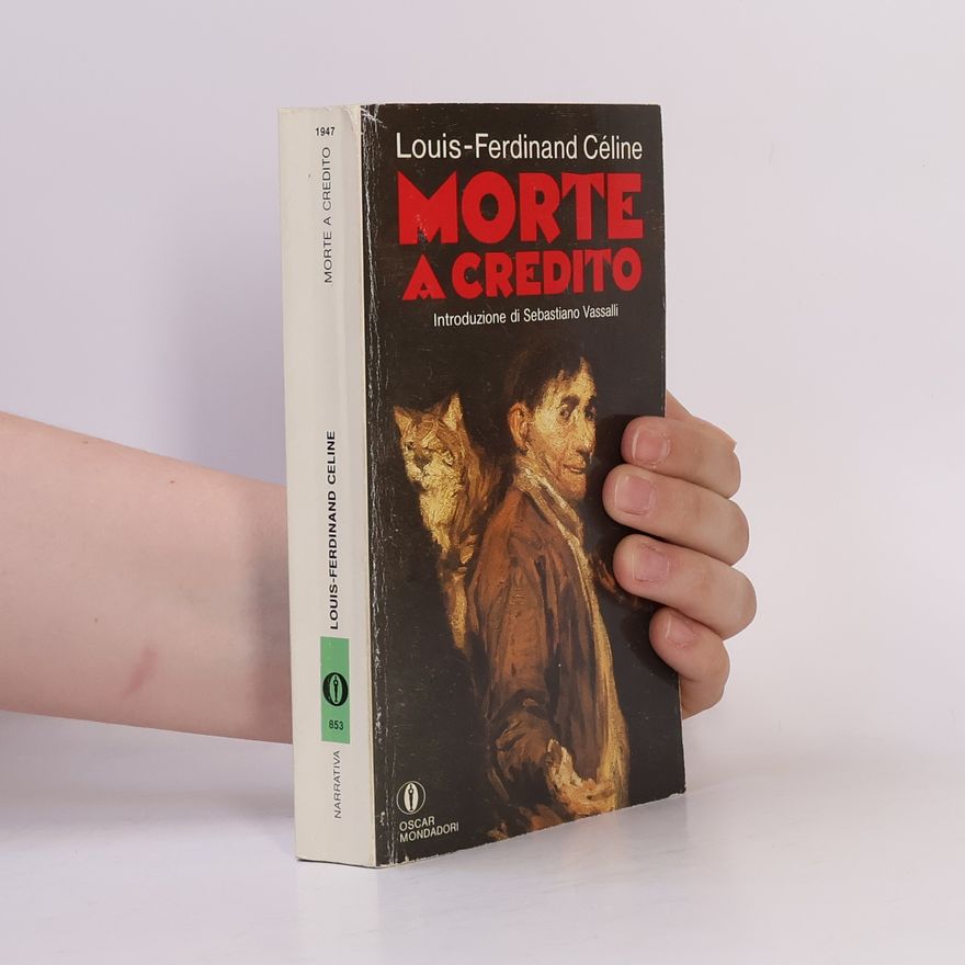 Louis-Ferdinand Céline Morte a credito