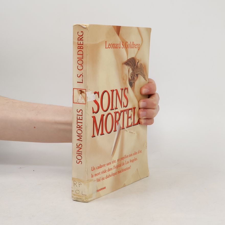 Leonard Stephen Goldberg Soins mortels