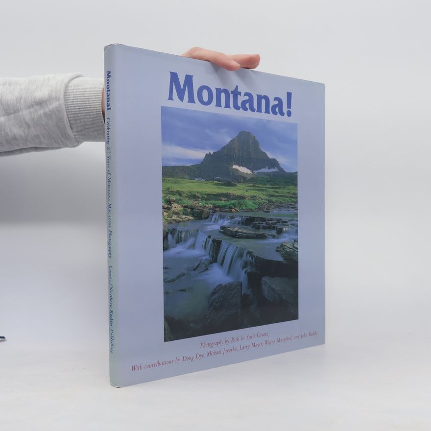 John Reddy Celebrating 27 Years of Montana Magazine Photography