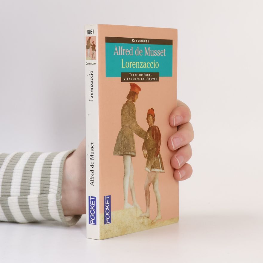 Alfred de Musset Classiques: Lorenzaccio
