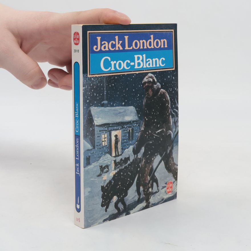 Jack London Croc-Blanc