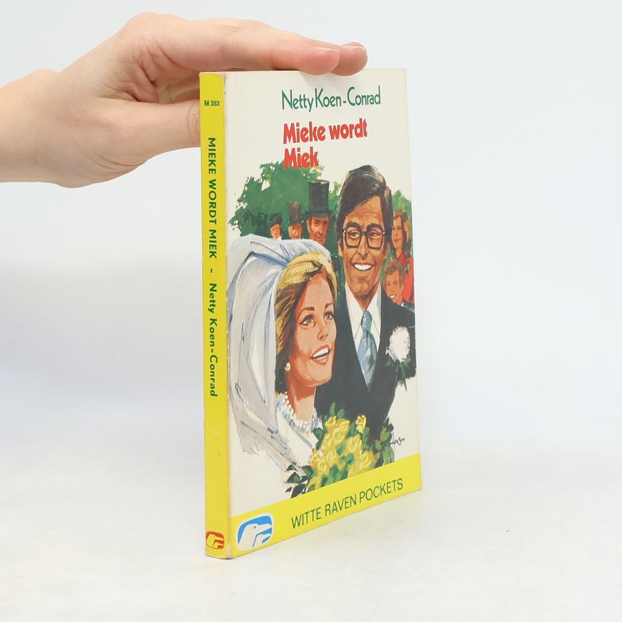 Antoinette Hendrika Koen-Conrad Mieke wordt Miek