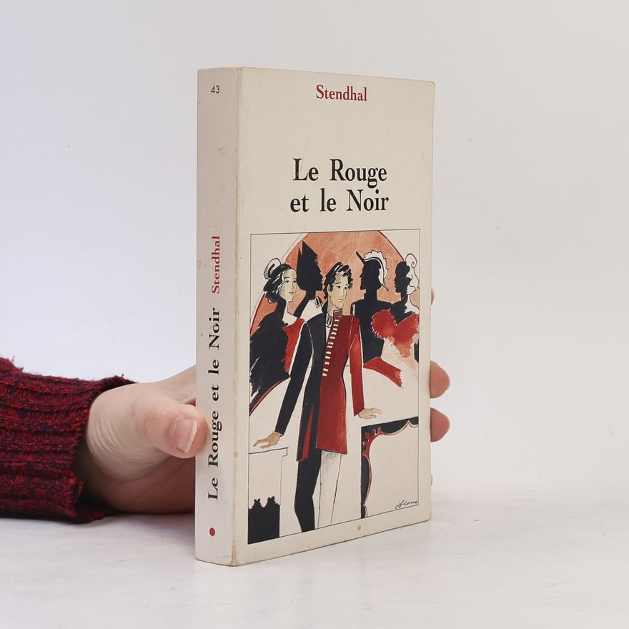 Stendhal Le Rouge et le Noir