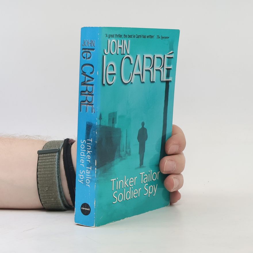 John le Carré Tinker Tailor Soldier Spy
