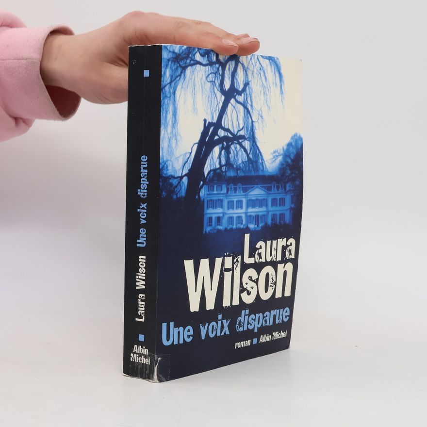 Laura Agar Wilson Une voix disparue