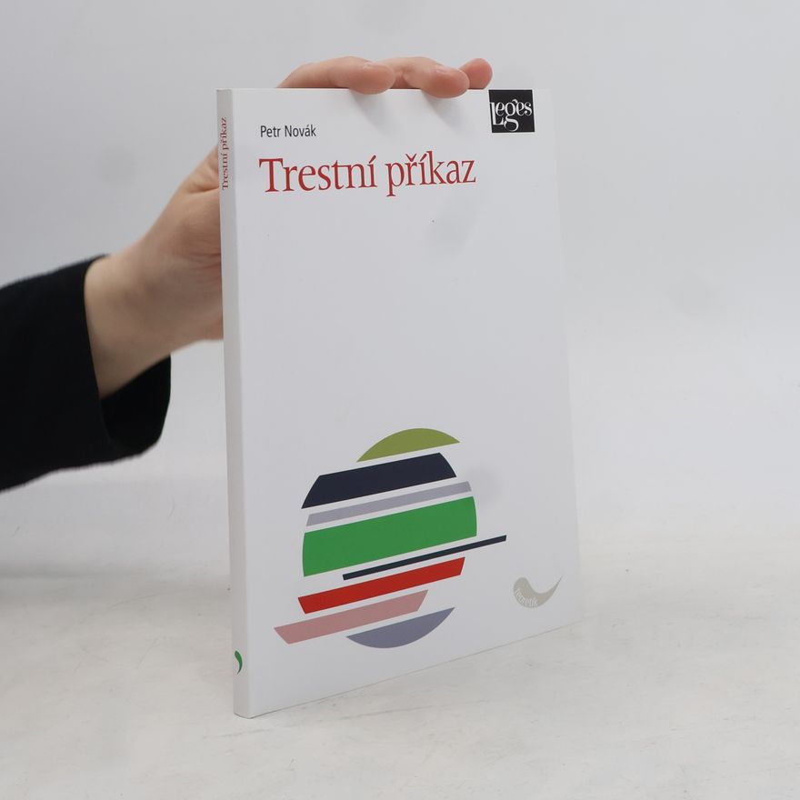 Petr Novák Trestní příkaz