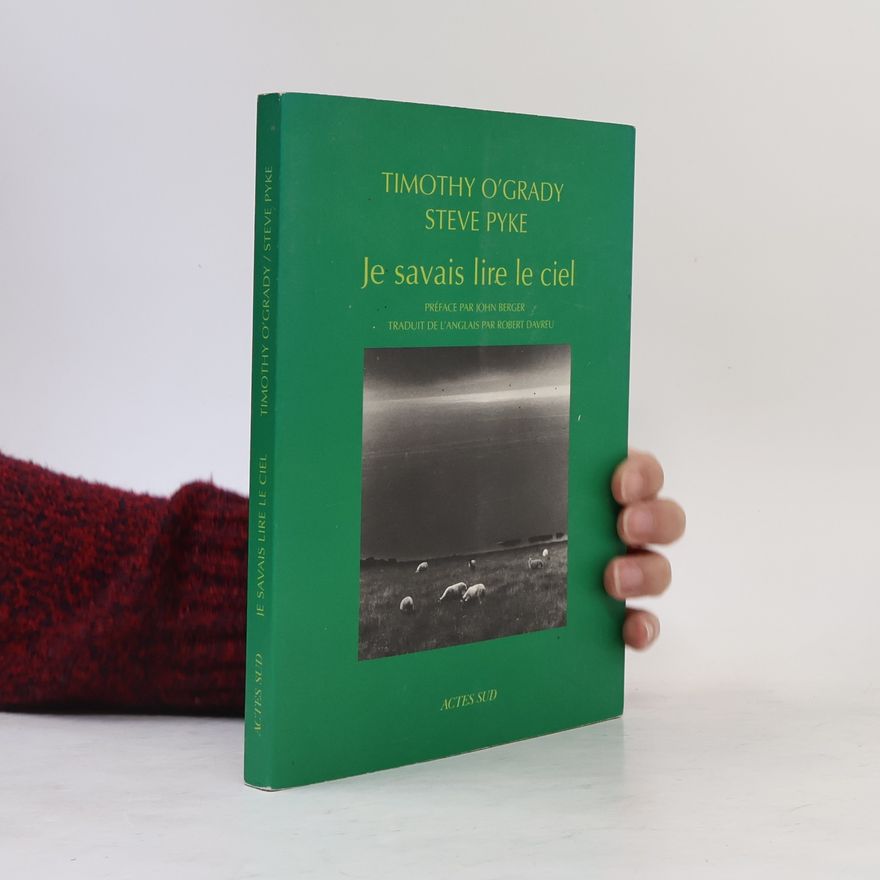 Timothy O. Grady Je savais lire le ciel