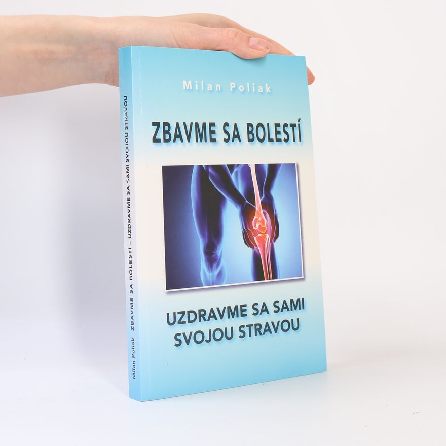 Milan Poliak Zbavme sa bolestí