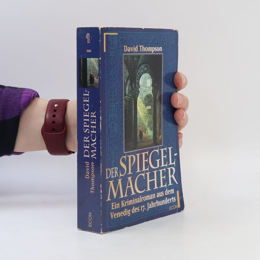 Dave Thompson Der Spiegelmacher