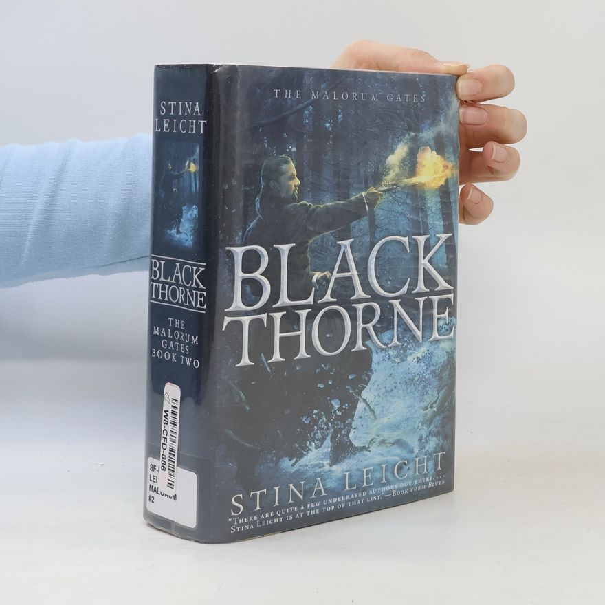 Stina Leicht The Malorum Gates - 2: Blackthorne