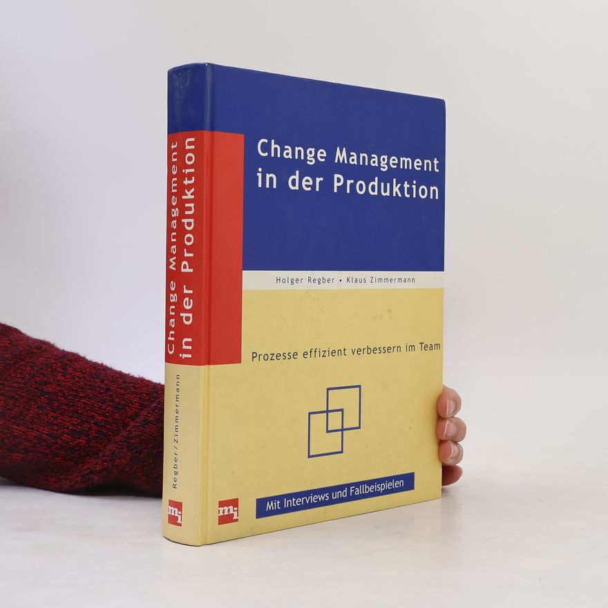 Ralf-Klaus Zimmermann Change-Management in der Produktion