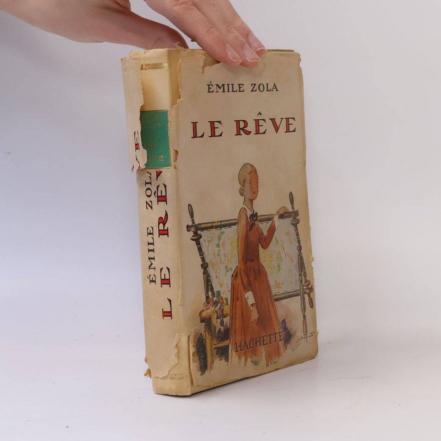 Émile Zola Le rêve
